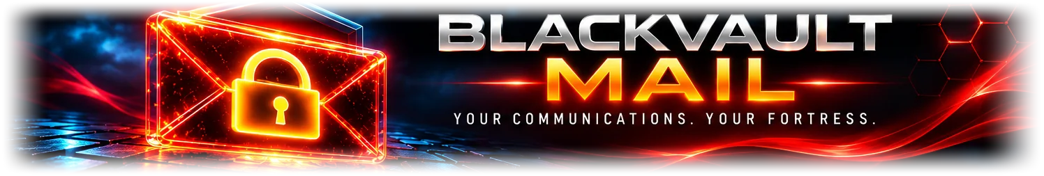 BlackVault Mail. Your Communications. Your Fortress. A glowing red envelope secured with a gold padlock.